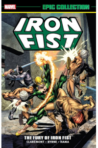 Iron Fist Epic Collection: The Fury Of Iron Fist (Strip) - naslovnica