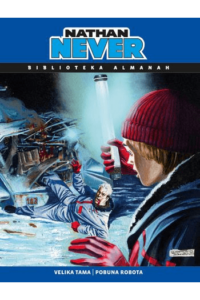 Nathan Never almanah 2009-2010 - Velika tama / Pobuna robota (Strip) - naslovnica