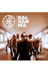 Sanja Ilić & Balkanika - Stand Up CD - omot