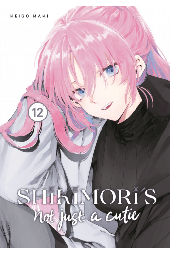Shikimoris Not Just A Cutie, Vol. 12 (Manga) - naslovnica