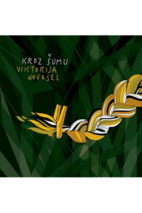 Novosel, Viktorija - Kroz šumu CD - omot
