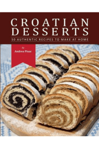 Croatian desserts: 50 authentic recipesto make at home knjiga