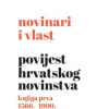Novinari i vlast - knjiga prva (1566.-1990.) - naslovnica