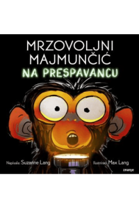 Mrzovoljni majmunčić na prespavancu (Slikovnica) - naslovnica