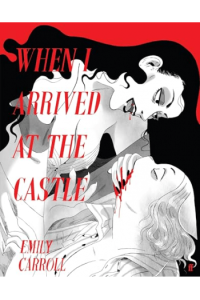 When I Arrived At The Castle