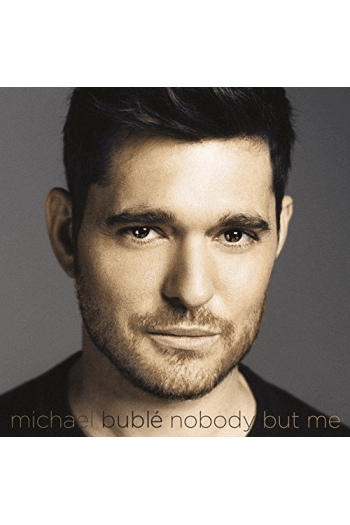 Michael Buble - Nobody But Me Ltd. CD - omot