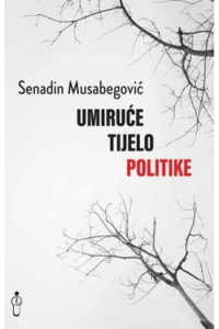 UMIRUĆE TIJELO POLITIKE - naslovnica