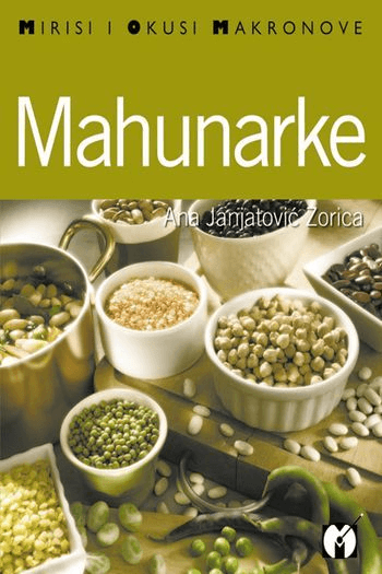 Mirisi i okusi Makronove: Mahunarke - naslovnica