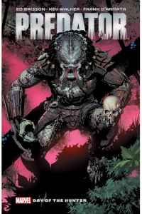 Predator By Ed Brisson Vol. 1: Day Of The Hunter (Strip) - naslovnica