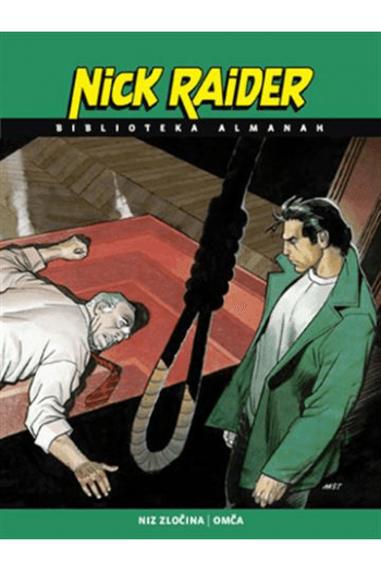 Nick Raider almanah: Niz zločina/ Omča (Strip) - naslovnica