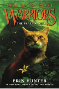 Warriors: Dawn Of The Clans #4: The Blazing Star - naslovnica