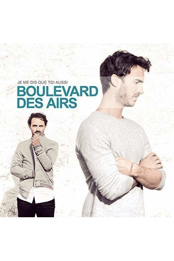 Boulevard des Airs - Je me dis que toi aussi LP - omot