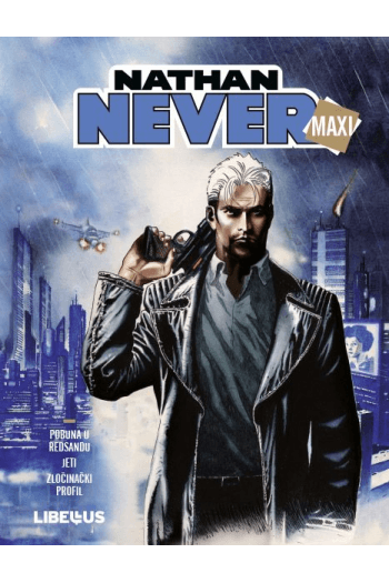 Nathan Never Maxi 07 (Pobuna u Redsandu/ Jeti / Zločinački profil) (Strip) - naslovnica