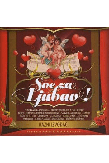 RAZNI IZVOĐAČI - Sve za ljubav! CD - omot