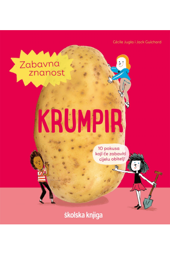 Zabavna znanost: Krumpir (Slikovnica) - naslovnica