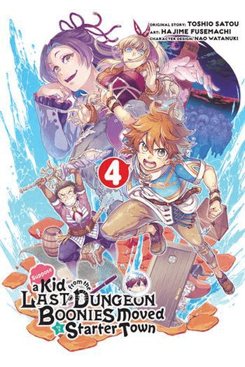 Suppose A Kid From The Last Dungeon Boonies Moved To A Starter Town, Vol. 04 - slika proizvoda