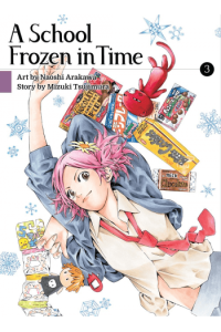 A School Frozen In Time, Vol. 03 (Manga) - naslovnica