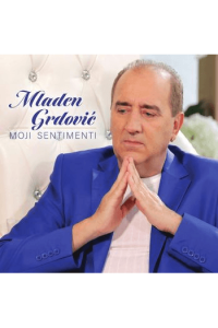 Mladen Grdović - Moji sentimenti CD - omot