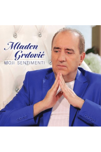Mladen Grdović - Moji sentimenti CD - omot