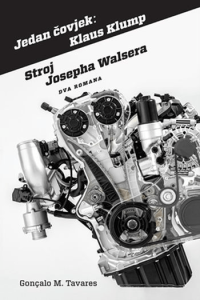 Jedan čovjek: Klaus Klump / Stroj Josepha Walsera - naslovnica