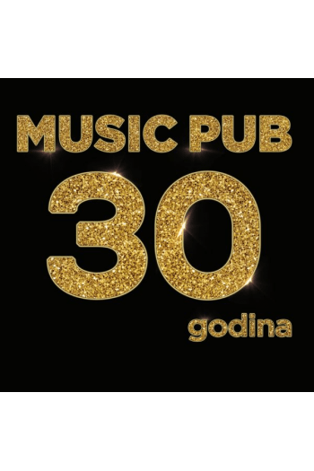 Razni Izvođači – Music Pub 30 Godina (3LP) glazbeno izdanje