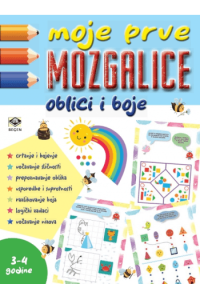 Moje prve mozgalice - Oblici i boje 3-4 godine - naslovnica
