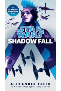 Star Wars: Alphabet Squadron #02 - Shadow Fall - naslovnica