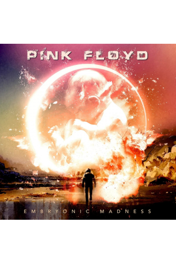 Pink Floyd - Embryonic Madness CD - omot