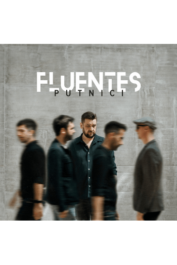 Fluentes - Putnici CD - omot
