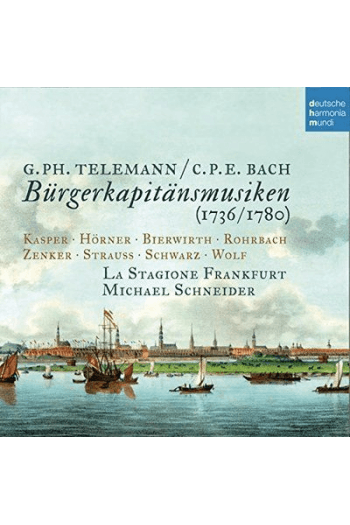 La Stagione Frankfurt /M.Schneider - Teleman G.PH.& Bach C.P.E.: Burgerkapitansmusiken CD - omot