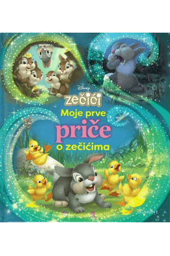 Disney zečići: Moje prve priče o zečićima (Slikovnica) - naslovnica