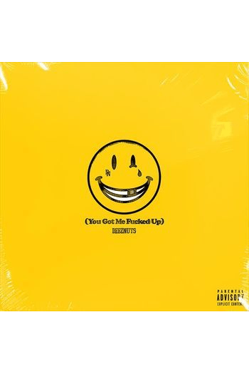 Deez Nuts - You Got Me Fucked Up - omot