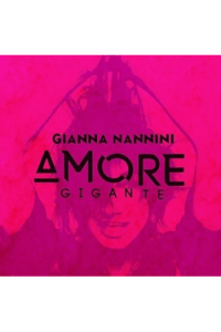 Giana Nannini - Amore gigante CD - omot