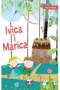 Bajka i učenje - Ivica i Marica (Slikovnica) - naslovnica