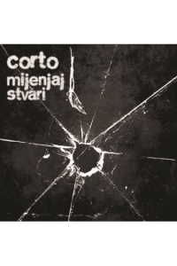 Corto - Mijenjaj stvari CD - omot