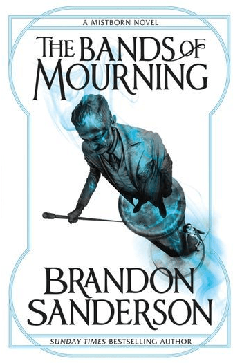 The Bands of Mourning (Mistborn #06) - naslovnica