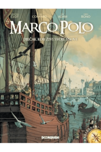 Marco Polo 1: Dječak Koji Živi Svoje Snove (Strip) - naslovnica