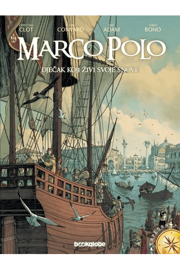 Marco Polo 1: Dječak Koji Živi Svoje Snove (Strip) - naslovnica