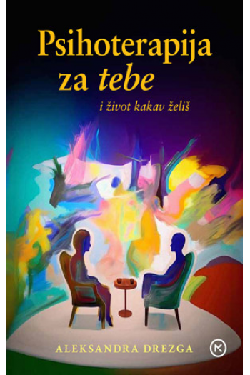 Psihoterapija za tebe i život kakav želiš - naslovnica