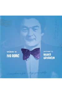 Marko Govorčin - Tribute to Ivo Robić CD - omot