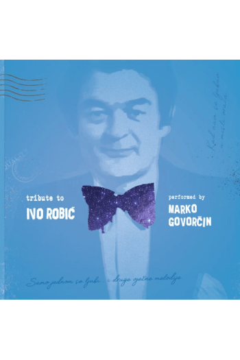 Marko Govorčin - Tribute to Ivo Robić CD - omot