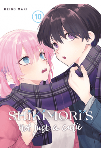ShikimoriS Not Just A Cutie, Vol. 10 (Manga) - naslovnica