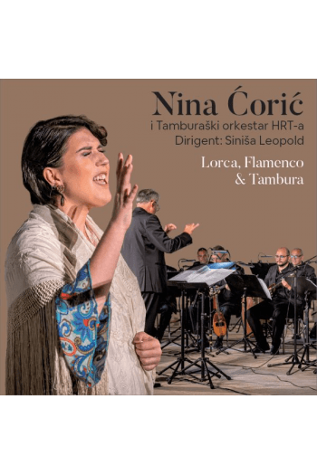 Nina Ćorić, Tamburaški orkestar HRT-a - Lorca Flamenco & Tambura CD - omot