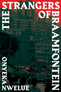 Strangers of Braamfontein