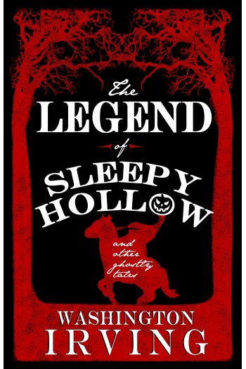 The Legend of Sleepy Hollow and Other Ghostly Tales - naslovnica