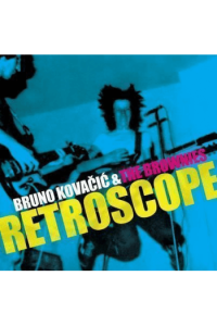 Bruno Kovačić & The Brownies - Retroscope CD - omot