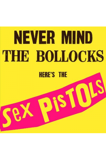 Sex Pistols - Never Mind The Bollocks, Heres The (Back To Black) LP - omot