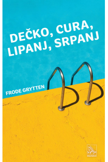 Dečko, cura, lipanj, srpanj - naslovnica