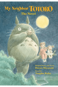 My Neighbor Totoro: The Novel (Manga) - naslovnica