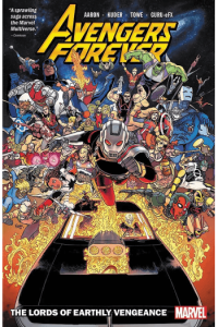 Avengers Forever Vol. 1: The Lords Of Earthly Vengeance (Strip) - naslovnica